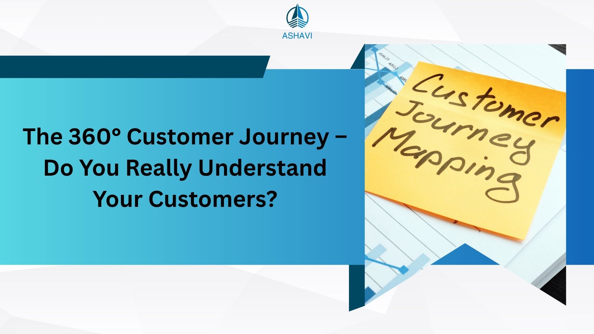 The 360° Customer Journey – Do You Really Understand Your Customers?
